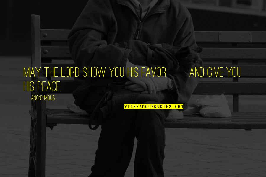 Spring Baseball Quotes By Anonymous: May the LORD show you his favor and