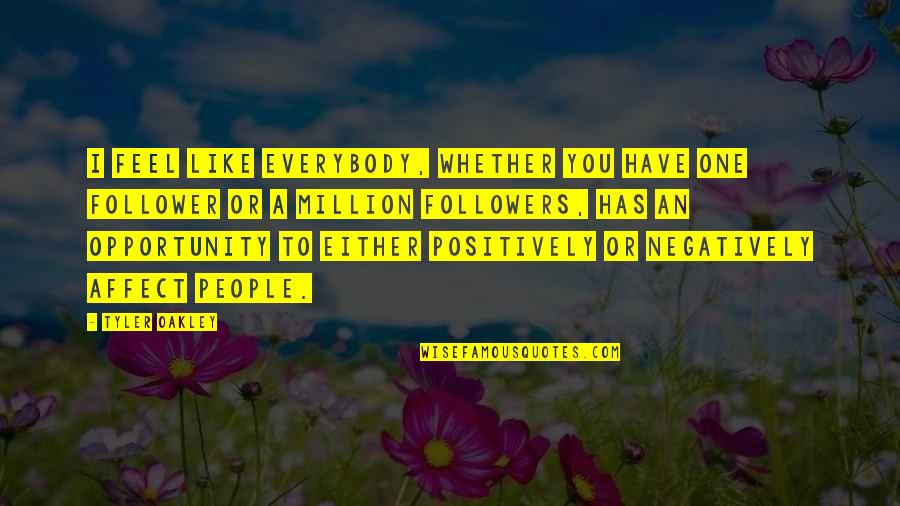 Spring Bulbs Quotes By Tyler Oakley: I feel like everybody, whether you have one Spring Bulbs Quotes By Tyler Oakley: I feel like everybody, whether you have one