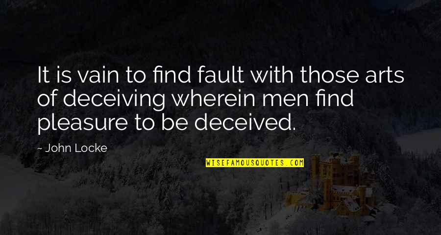 Springsteen New Jersey Quotes By John Locke: It is vain to find fault with those Springsteen New Jersey Quotes By John Locke: It is vain to find fault with those