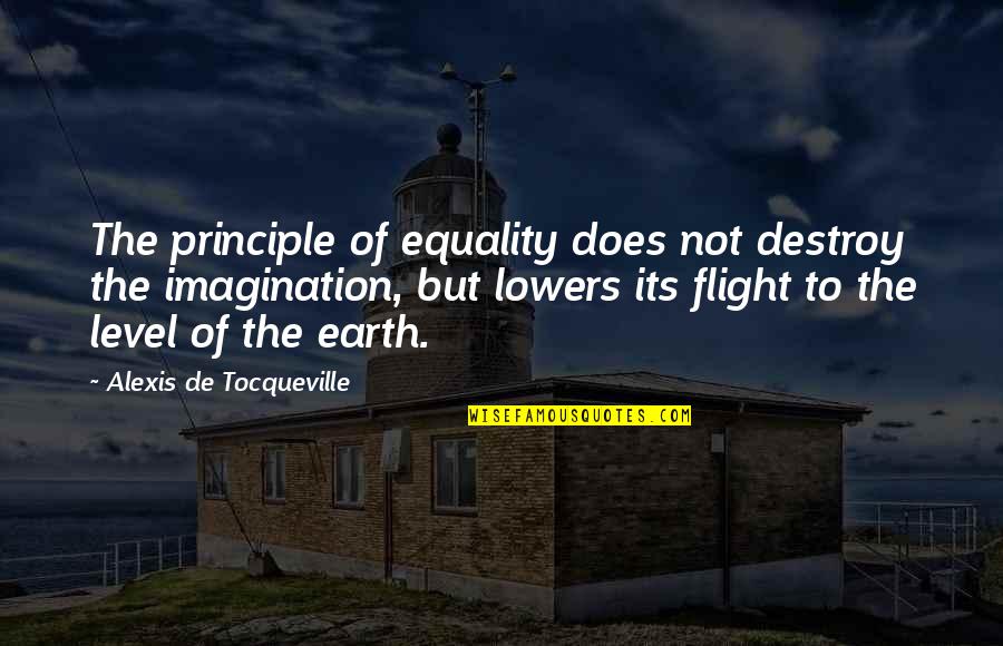 Sprite Music Quotes By Alexis De Tocqueville: The principle of equality does not destroy the Sprite Music Quotes By Alexis De Tocqueville: The principle of equality does not destroy the