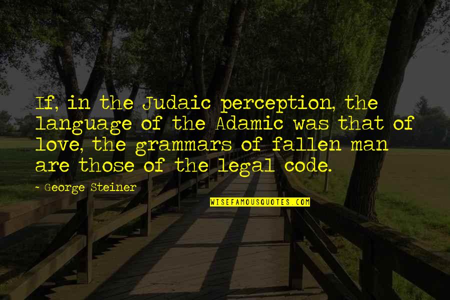Sprt Stock Quotes By George Steiner: If, in the Judaic perception, the language of Sprt Stock Quotes By George Steiner: If, in the Judaic perception, the language of