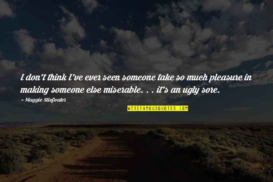 Spugne Di Quotes By Maggie Stiefvater: I don't think I've ever seen someone take Spugne Di Quotes By Maggie Stiefvater: I don't think I've ever seen someone take