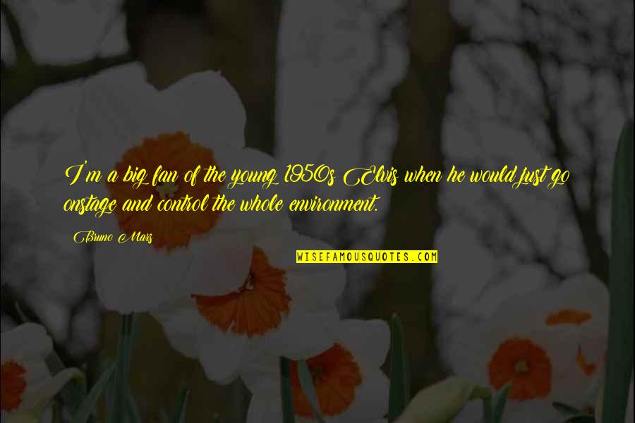 Spymaster Online Quotes By Bruno Mars: I'm a big fan of the young 1950s Spymaster Online Quotes By Bruno Mars: I'm a big fan of the young 1950s