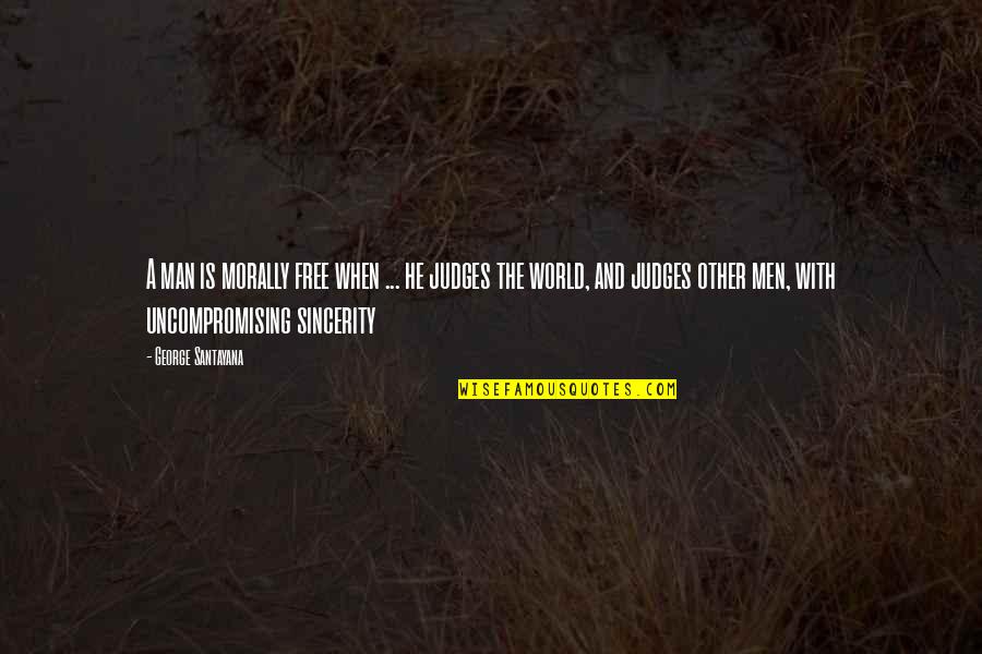 Spyro The Dragon Quotes By George Santayana: A man is morally free when ... he Spyro The Dragon Quotes By George Santayana: A man is morally free when ... he