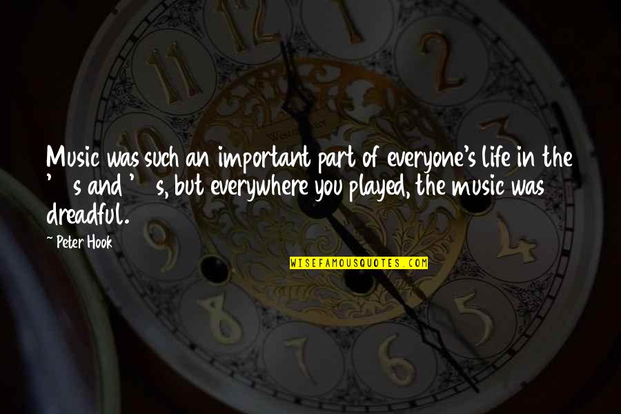 Sqeeze Quotes By Peter Hook: Music was such an important part of everyone's Sqeeze Quotes By Peter Hook: Music was such an important part of everyone's