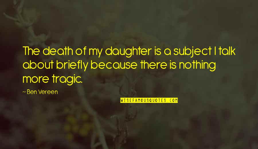 Sql Stored Procedure Quotes By Ben Vereen: The death of my daughter is a subject Sql Stored Procedure Quotes By Ben Vereen: The death of my daughter is a subject