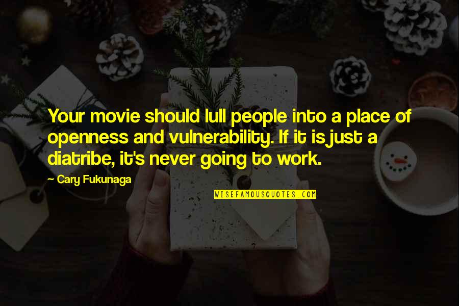 Sqlcmd Output With Quotes By Cary Fukunaga: Your movie should lull people into a place
