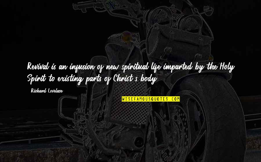 Squad Goals Funny Quotes By Richard Lovelace: Revival is an infusion of new spiritual life Squad Goals Funny Quotes By Richard Lovelace: Revival is an infusion of new spiritual life
