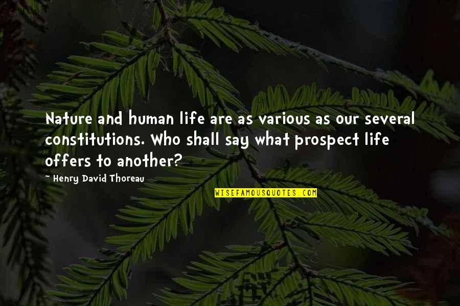 Squadron Leader Canfield Quotes By Henry David Thoreau: Nature and human life are as various as