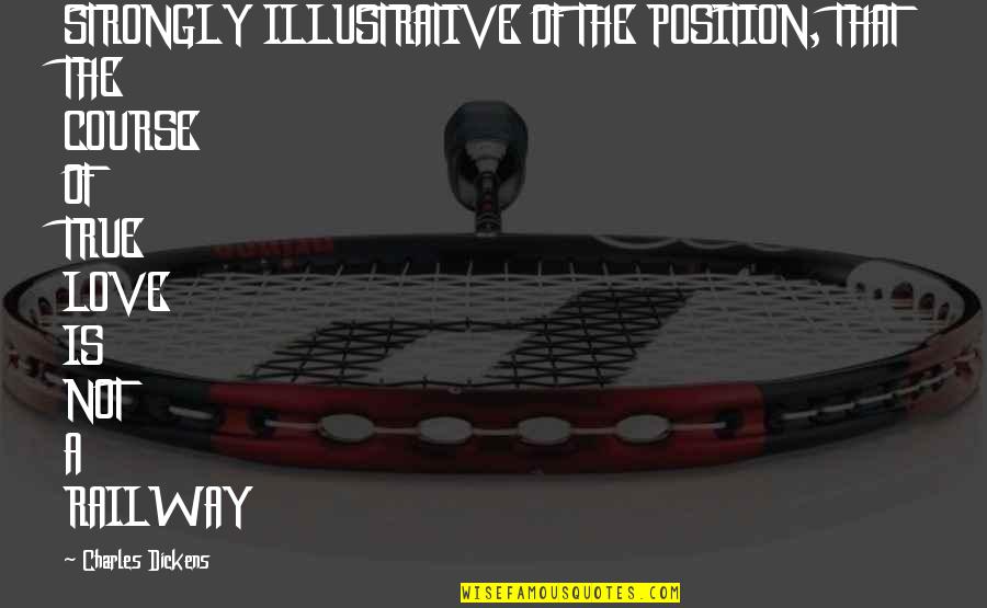 Squarespace Website Quotes By Charles Dickens: STRONGLY ILLUSTRATIVE OF THE POSITION, THAT THE COURSE Squarespace Website Quotes By Charles Dickens: STRONGLY ILLUSTRATIVE OF THE POSITION, THAT THE COURSE