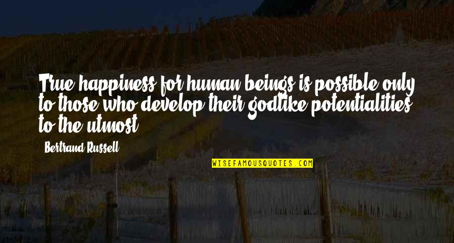 Srcl Stock Quote Quotes By Bertrand Russell: True happiness for human beings is possible only