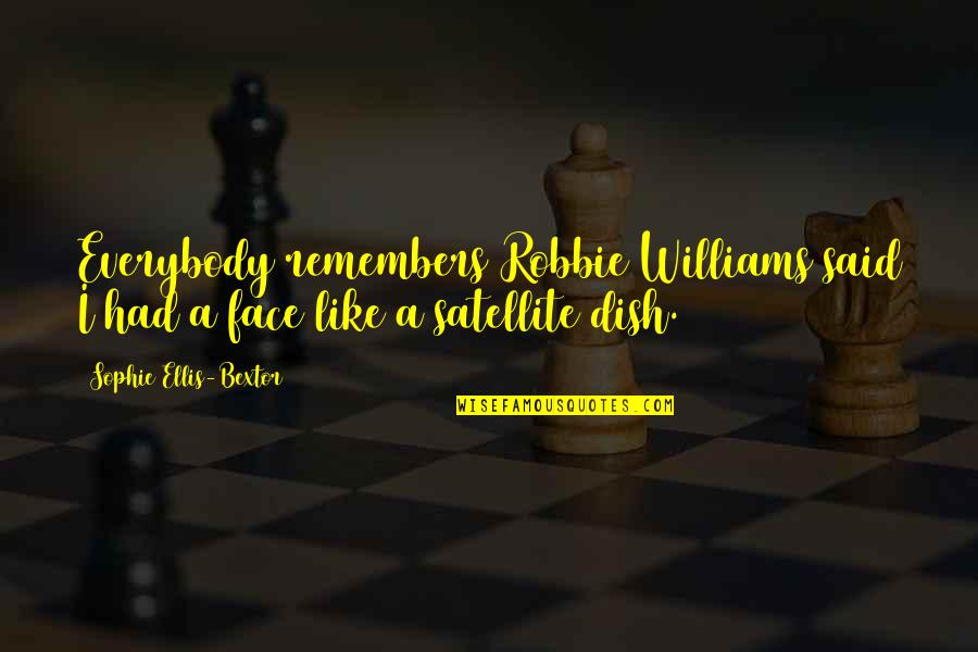 Sri Aurobindo Yoga Quotes By Sophie Ellis-Bextor: Everybody remembers Robbie Williams said I had a