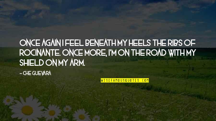 Srijan Infratech Quotes By Che Guevara: Once again I feel beneath my heels the Srijan Infratech Quotes By Che Guevara: Once again I feel beneath my heels the
