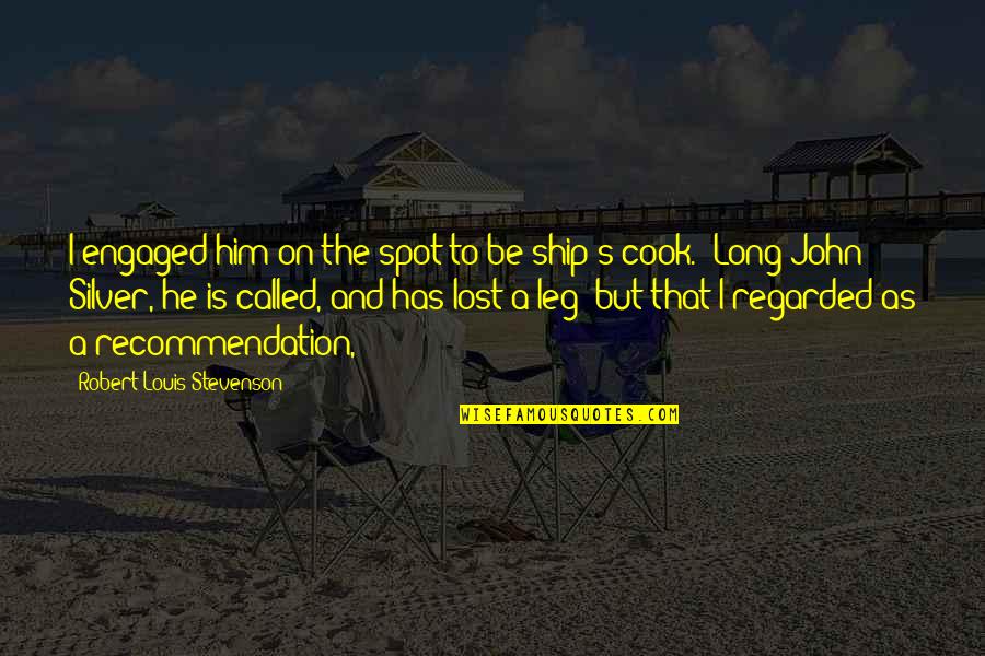 Srilal Weerasooriya Quotes By Robert Louis Stevenson: I engaged him on the spot to be Srilal Weerasooriya Quotes By Robert Louis Stevenson: I engaged him on the spot to be