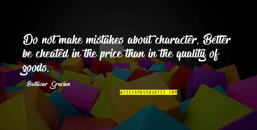 Ssb4 Lucina Victory Quotes By Baltasar Gracian: Do not make mistakes about character. Better be Ssb4 Lucina Victory Quotes By Baltasar Gracian: Do not make mistakes about character. Better be