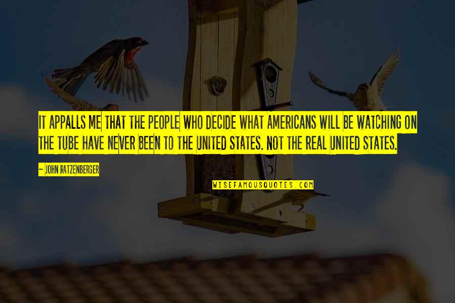 St John Francis Regis Quotes By John Ratzenberger: It appalls me that the people who decide St John Francis Regis Quotes By John Ratzenberger: It appalls me that the people who decide