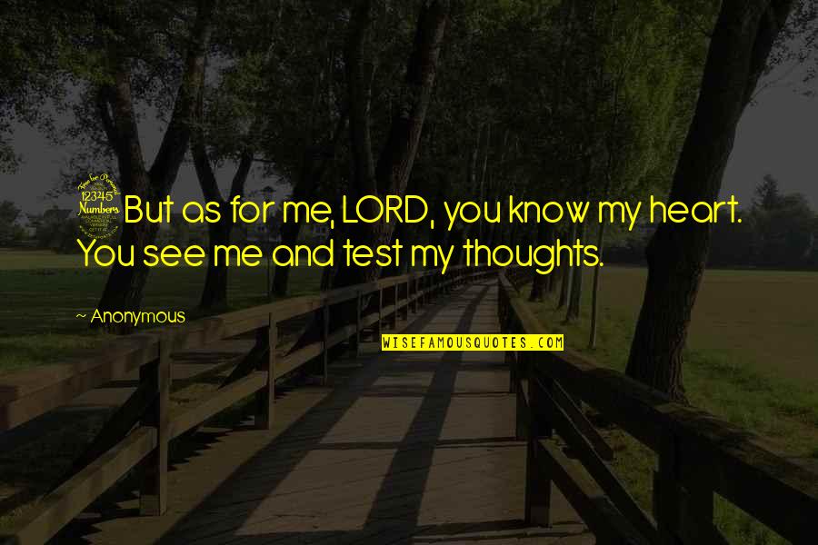 St Jov Dla Ba Quotes By Anonymous: 3But as for me, LORD, you know my