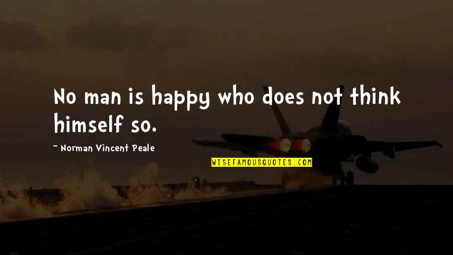 St Louis Cardinals Inspirational Quotes By Norman Vincent Peale: No man is happy who does not think