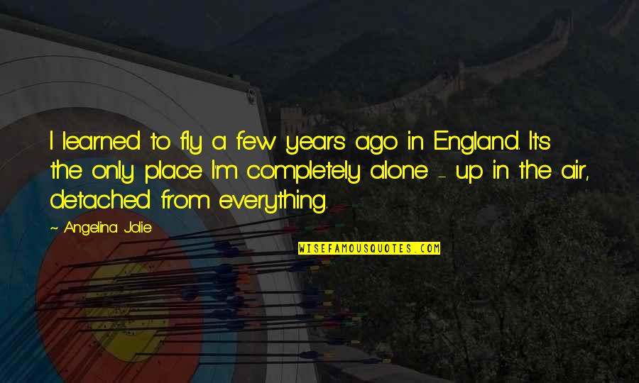 St Louis Love Quotes By Angelina Jolie: I learned to fly a few years ago St Louis Love Quotes By Angelina Jolie: I learned to fly a few years ago