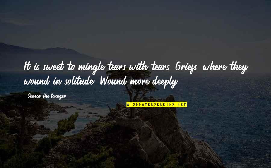 St Thomas Of Villanova Quotes By Seneca The Younger: It is sweet to mingle tears with tears;