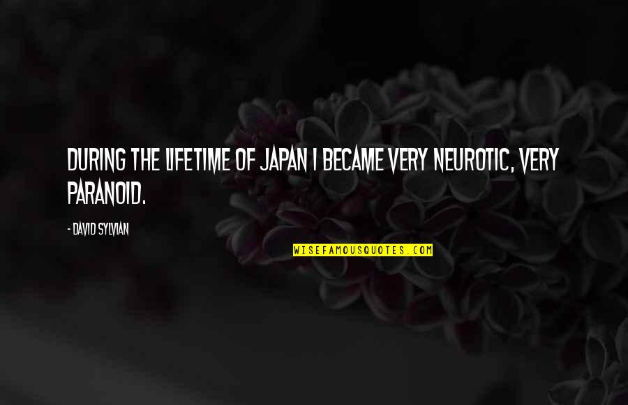 Stabell Resources Quotes By David Sylvian: During the lifetime of Japan I became very