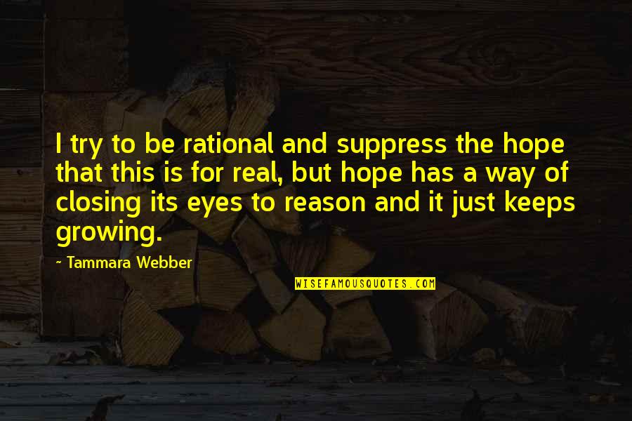 Stabilized Chlorine Quotes By Tammara Webber: I try to be rational and suppress the Stabilized Chlorine Quotes By Tammara Webber: I try to be rational and suppress the