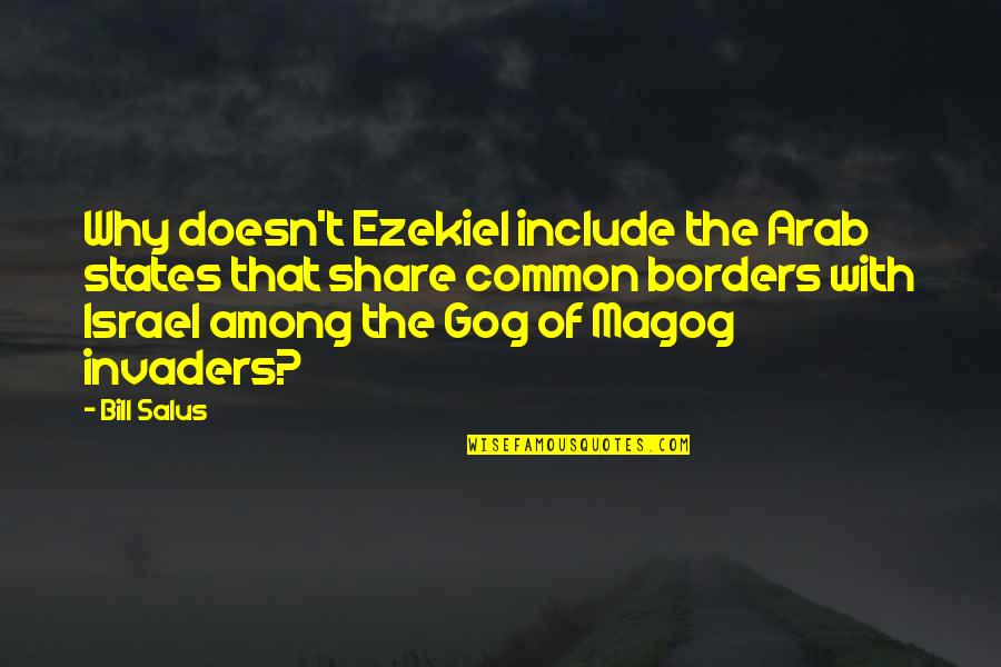Stabled Quotes By Bill Salus: Why doesn't Ezekiel include the Arab states that