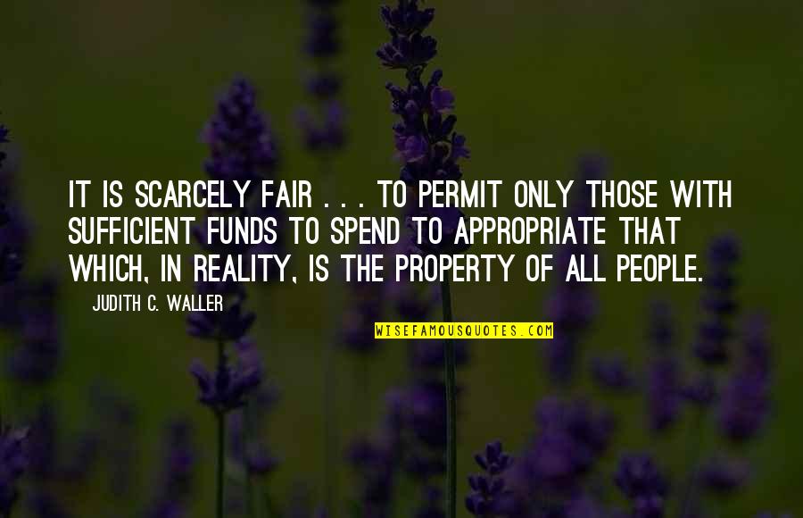 Stacy Justice Quotes By Judith C. Waller: It is scarcely fair . . . to