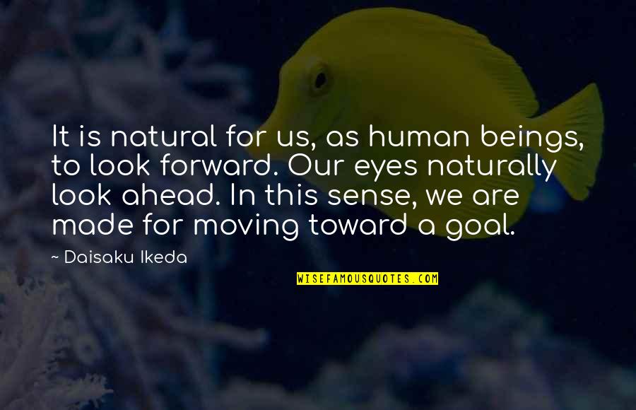 Stadthagen Marketplace Quotes By Daisaku Ikeda: It is natural for us, as human beings, Stadthagen Marketplace Quotes By Daisaku Ikeda: It is natural for us, as human beings,