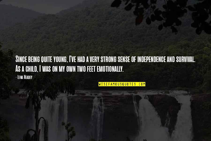 Stages Of A Relationship Psychology Quotes By Lena Headey: Since being quite young, I've had a very Stages Of A Relationship Psychology Quotes By Lena Headey: Since being quite young, I've had a very