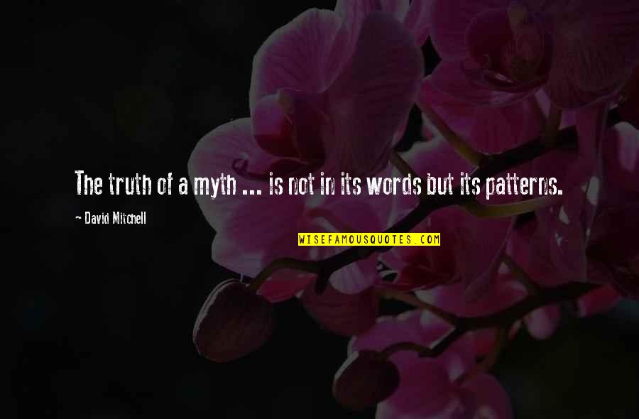 Stagette Card Quotes By David Mitchell: The truth of a myth ... is not Stagette Card Quotes By David Mitchell: The truth of a myth ... is not