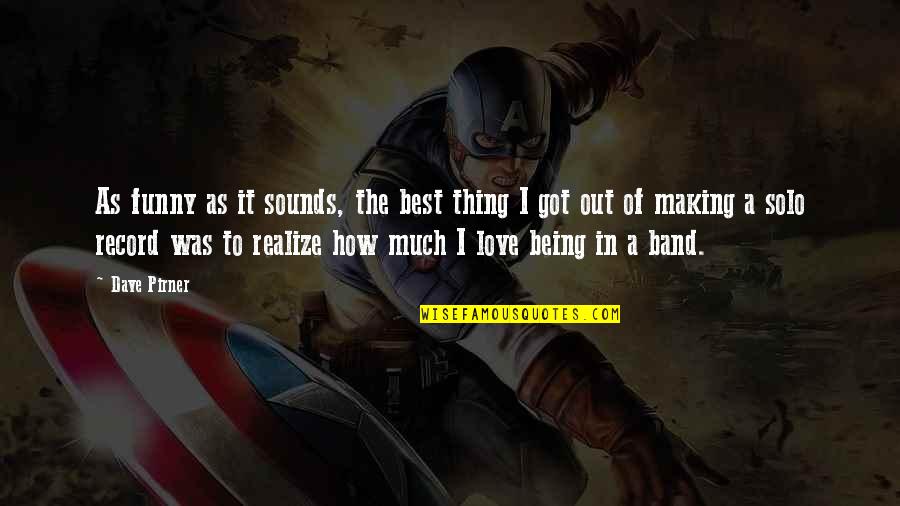 Stalk My Facebook Quotes By Dave Pirner: As funny as it sounds, the best thing Stalk My Facebook Quotes By Dave Pirner: As funny as it sounds, the best thing