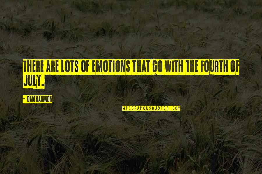 Stamps With Inspirational Quotes By Dan Harmon: There are lots of emotions that go with