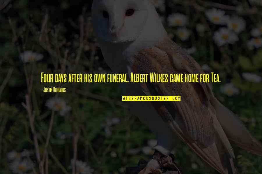 Standardizing Correlation Quotes By Justin Richards: Four days after his own funeral, Albert Wilkes Standardizing Correlation Quotes By Justin Richards: Four days after his own funeral, Albert Wilkes