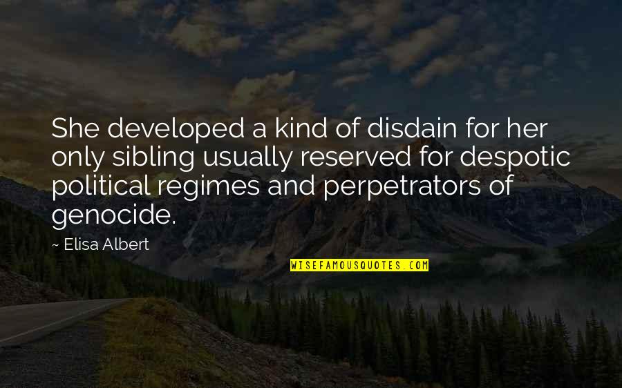Standards And Training Quotes By Elisa Albert: She developed a kind of disdain for her