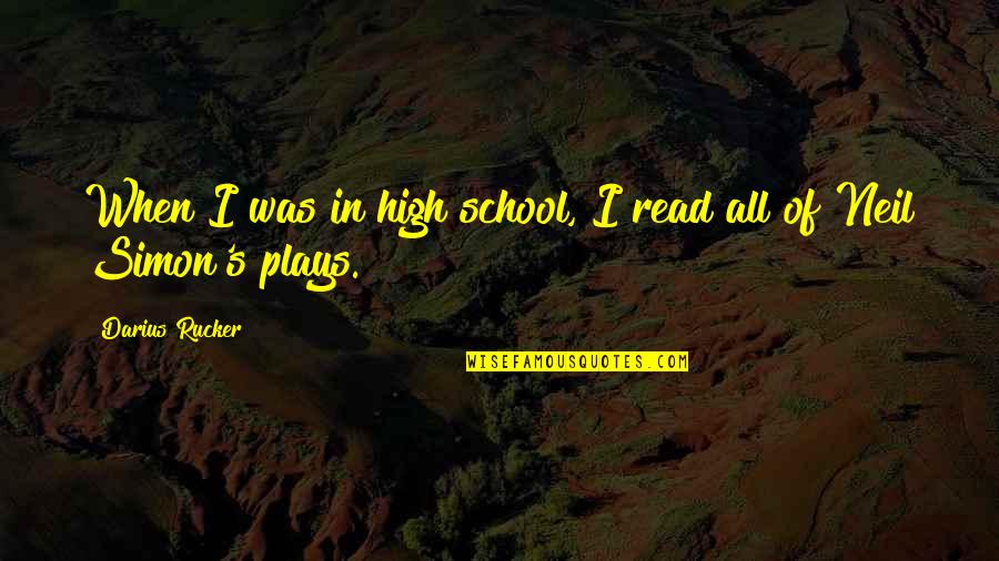 Stansky Ventures Quotes By Darius Rucker: When I was in high school, I read Stansky Ventures Quotes By Darius Rucker: When I was in high school, I read