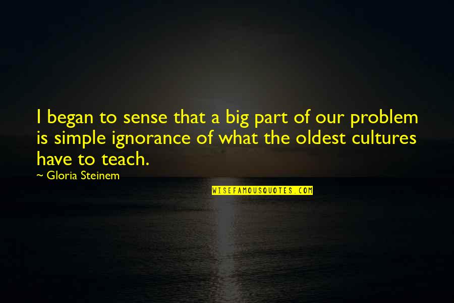 Staparishgm Quotes By Gloria Steinem: I began to sense that a big part Staparishgm Quotes By Gloria Steinem: I began to sense that a big part