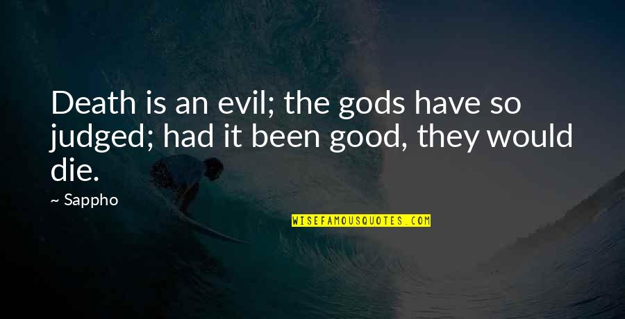 Star Globe Quotes By Sappho: Death is an evil; the gods have so