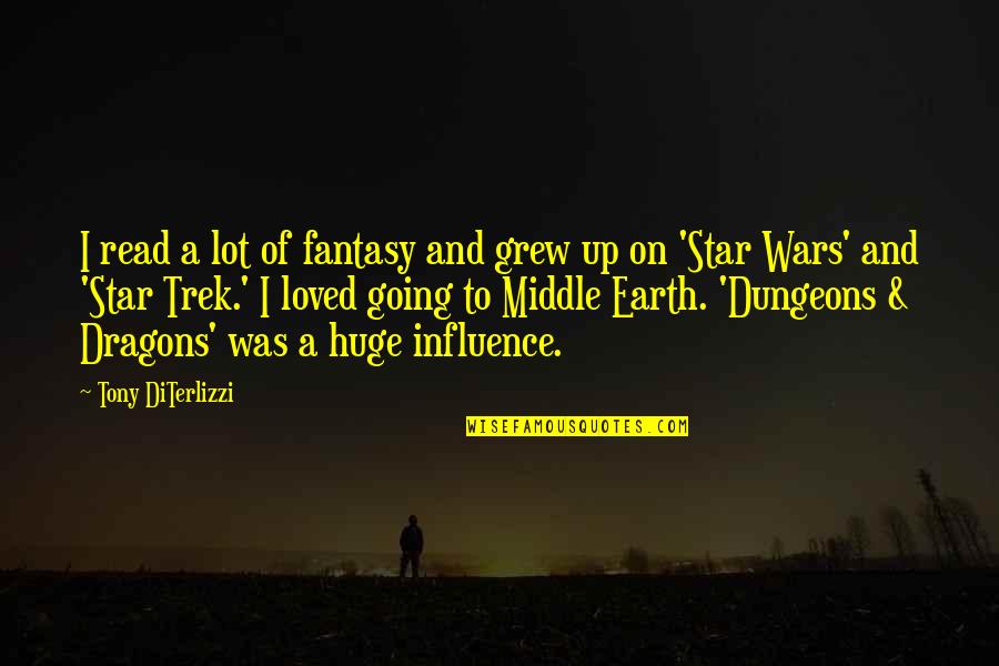 Star On Quotes By Tony DiTerlizzi: I read a lot of fantasy and grew