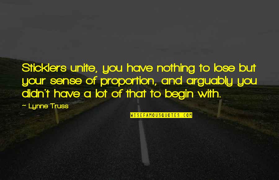Star Trek Next Generations Quotes By Lynne Truss: Sticklers unite, you have nothing to lose but Star Trek Next Generations Quotes By Lynne Truss: Sticklers unite, you have nothing to lose but
