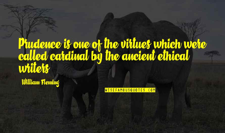 Star Wars Power Converters Quote Quotes By William Fleming: Prudence is one of the virtues which were Star Wars Power Converters Quote Quotes By William Fleming: Prudence is one of the virtues which were