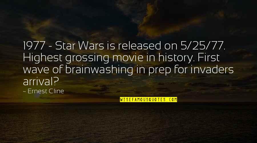 Star Wars Quotes By Ernest Cline: 1977 - Star Wars is released on 5/25/77.