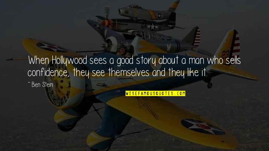 Starcraft 2 Karass Quotes By Ben Stein: When Hollywood sees a good story about a