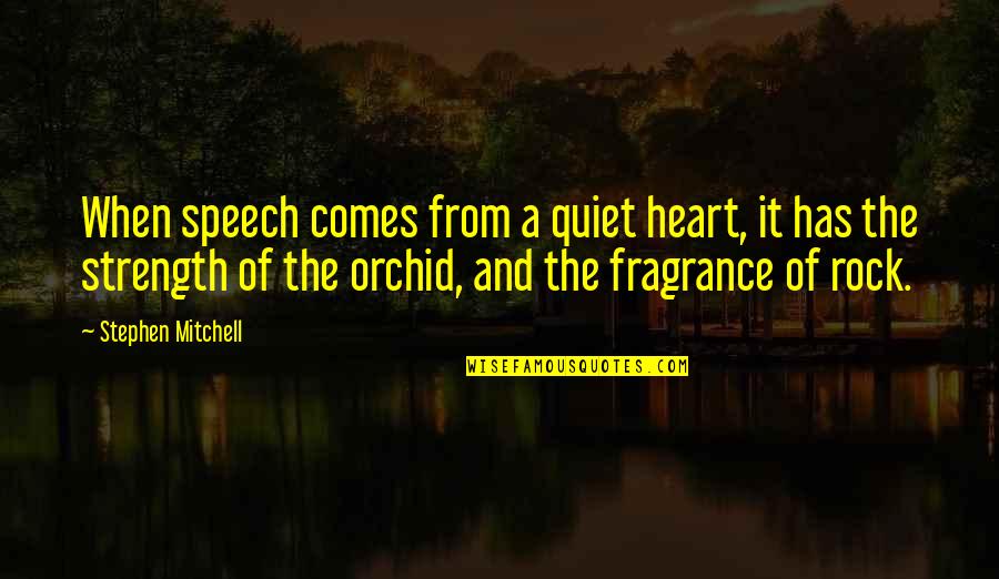 Staron Countertops Quotes By Stephen Mitchell: When speech comes from a quiet heart, it Staron Countertops Quotes By Stephen Mitchell: When speech comes from a quiet heart, it