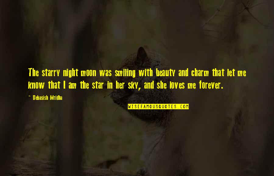 Starry Sky Quotes By Debasish Mridha: The starry night moon was smiling with beauty Starry Sky Quotes By Debasish Mridha: The starry night moon was smiling with beauty