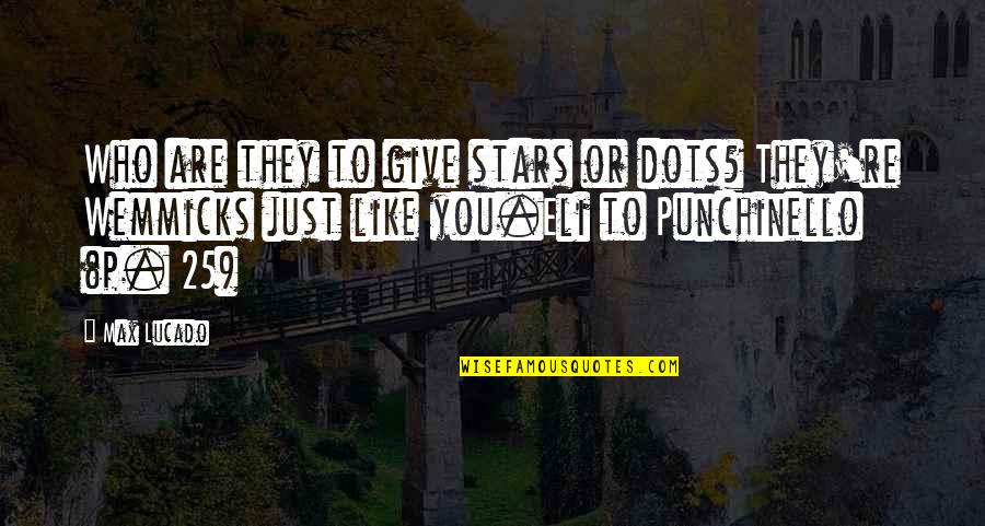 Stars Inspirational Quotes By Max Lucado: Who are they to give stars or dots?