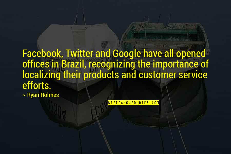 Start To A New Year Quotes By Ryan Holmes: Facebook, Twitter and Google have all opened offices