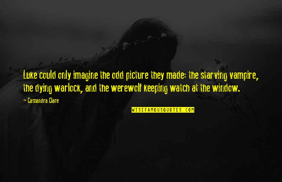 Starving Picture Quotes By Cassandra Clare: Luke could only imagine the odd picture they