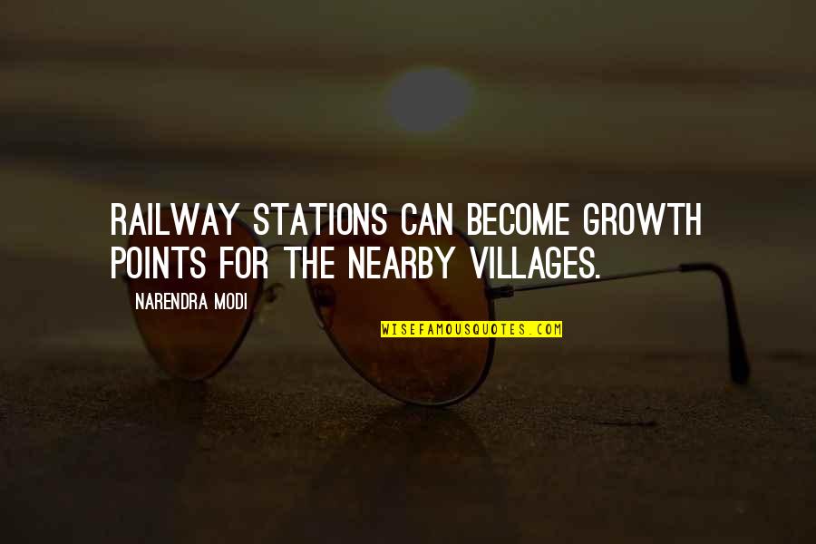 Stations Quotes By Narendra Modi: Railway stations can become growth points for the