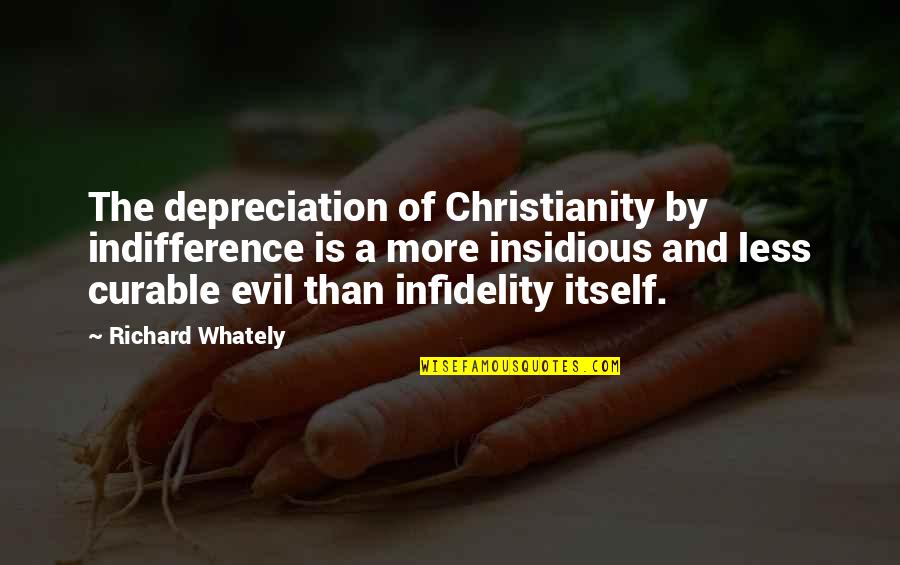Statistics Life Quotes By Richard Whately: The depreciation of Christianity by indifference is a Statistics Life Quotes By Richard Whately: The depreciation of Christianity by indifference is a